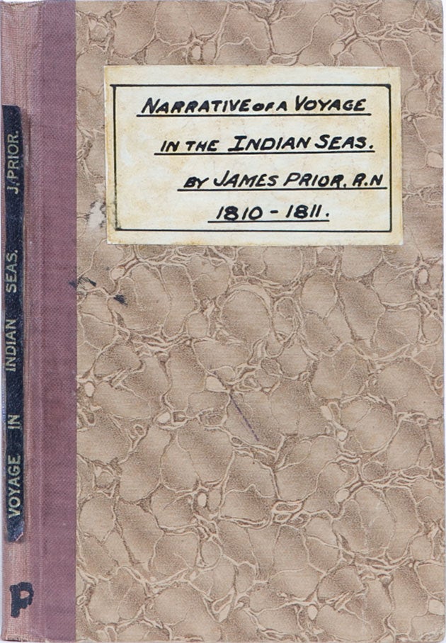 Item #115 Narrative of a Voyage in the Indian Seas in the Nisus Frigate. J. Prior.