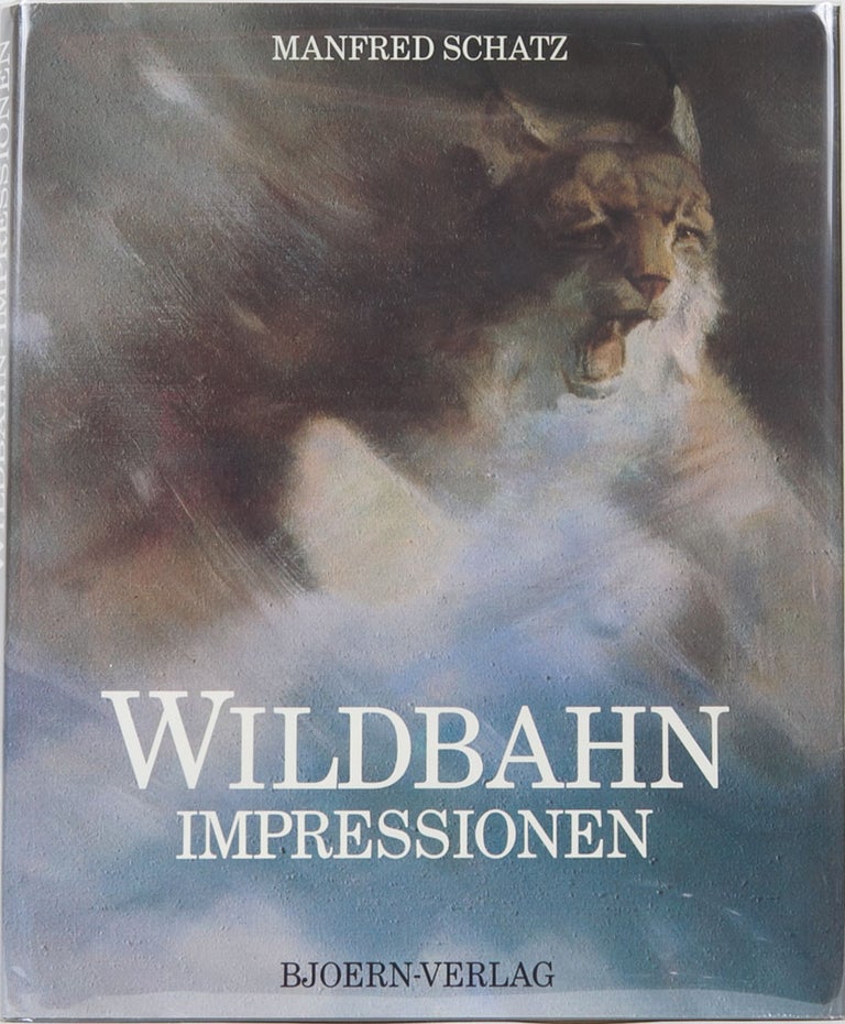 Item #135 Wildbahn Impressionen. Manfred Schatz.