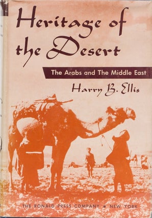Item #222 Heritage of the Desert. Harry B. Ellis
