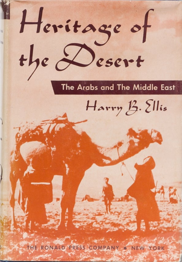 Item #222 Heritage of the Desert. Harry B. Ellis.