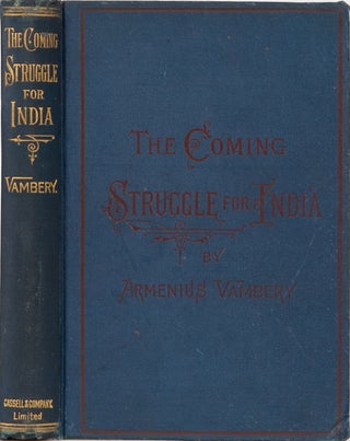 Item #277 The Coming Struggle for India. Arminius Vambery