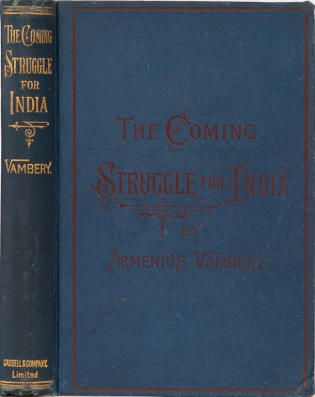 Item #277 The Coming Struggle for India. Arminius Vambery.