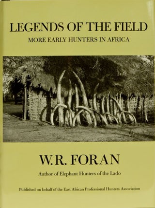Item #343 Legends of the Field. W. Robert Foran
