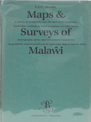 Item #472 Maps & Surveys of Malawi. C. G C. Martin
