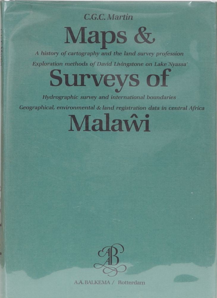 Item #472 Maps & Surveys of Malawi. C. G. C. Martin.