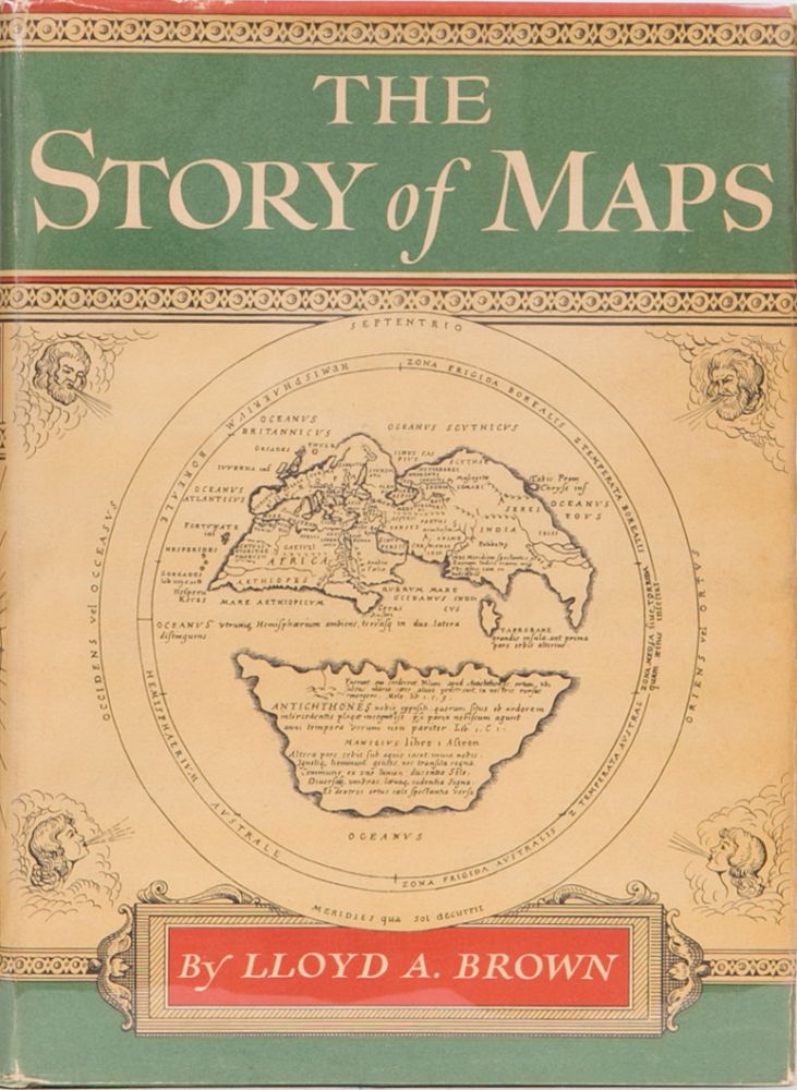 Item #488 The Story of Maps. Lloyd A. Brown.