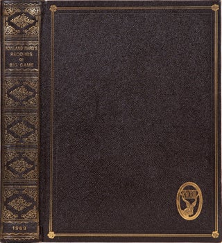 Item #531 Records of Big Game 13th edition Africa. Rowland Ward