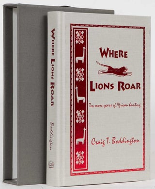 Item #810 Where Lions Roar. Craig Boddington