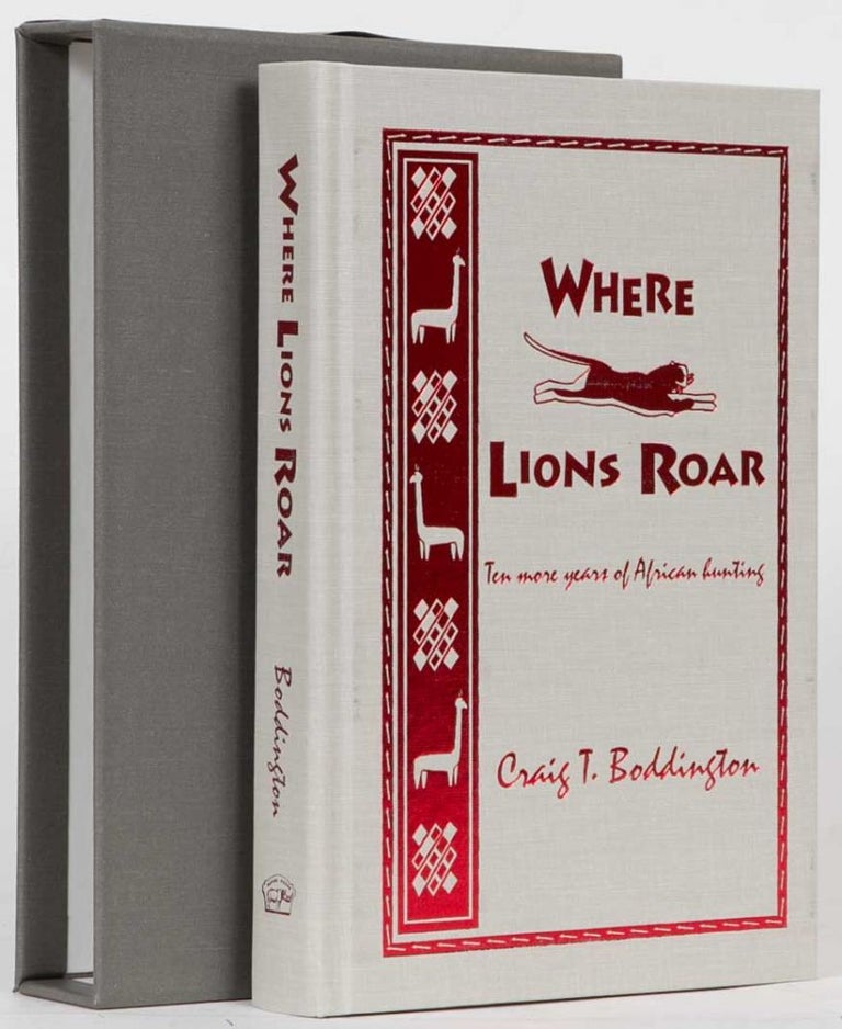Item #810 Where Lions Roar. Craig Boddington.