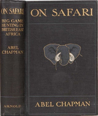 Item #829 On Safari. Abel Chapman