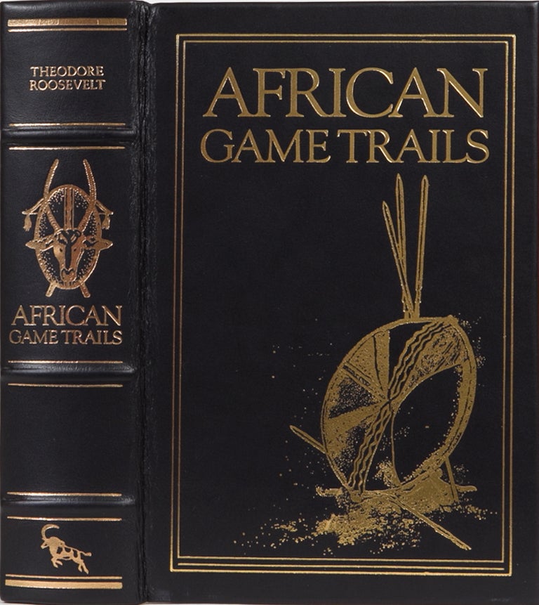 Item #1070 African Game Trails. Theodore Roosevelt.