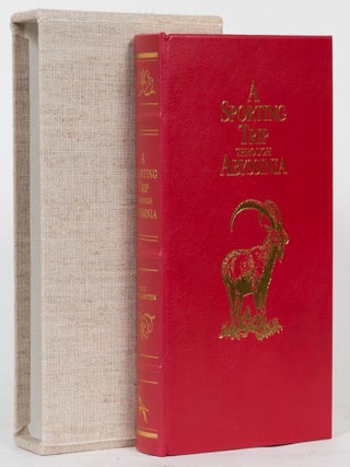 Item #1387 A Sporting Trip Through Abyssinia. Major P. H. G. Powell-Cotton