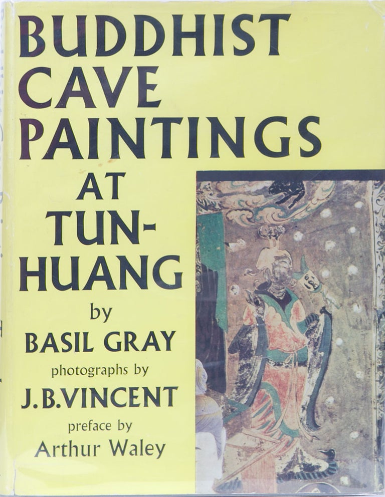 Item #1479 Buddhist Cave Paintings at Tun-Huang. B. Gray.