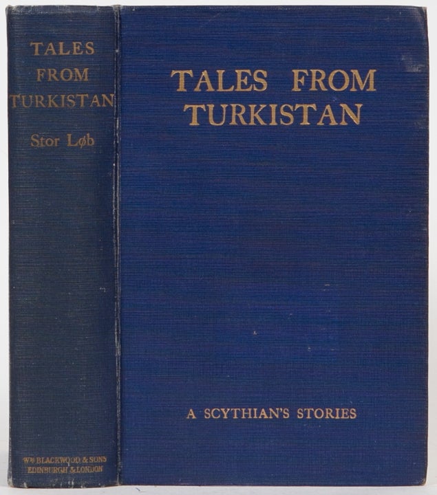 Item #1603 Tales from Turkistan. L. Blacker.