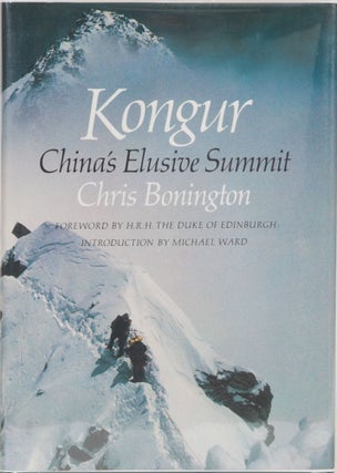 Item #1608 Kongur China's Elusive Summit. C. Bonnington