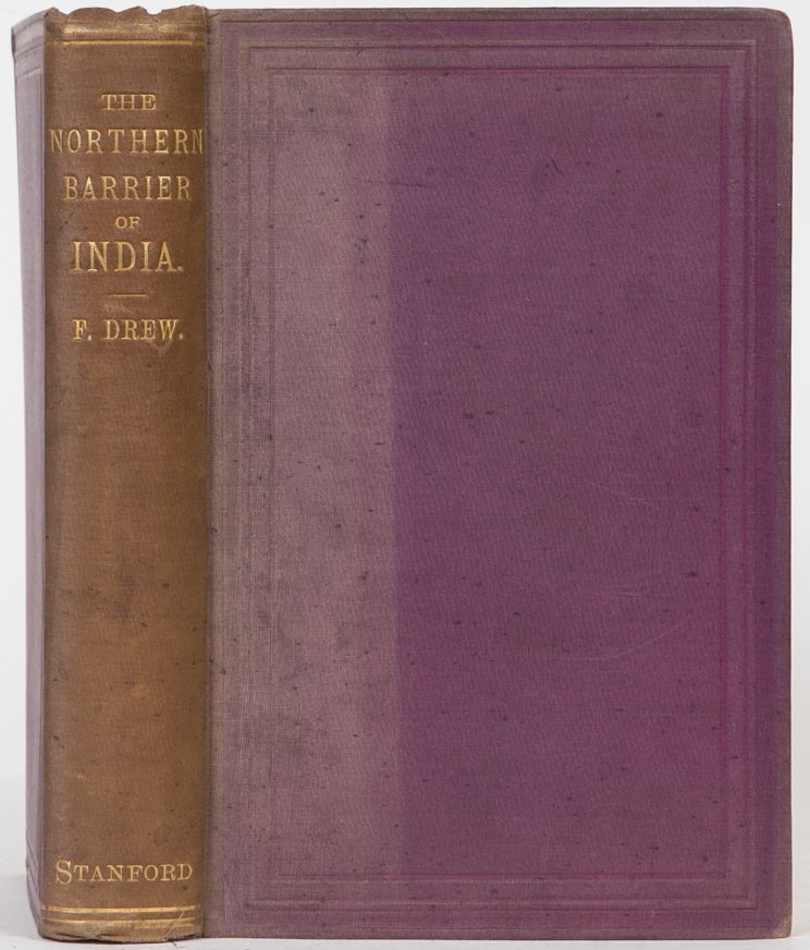 Item #1687 The Northern Barrier of India. Frederic Drew.