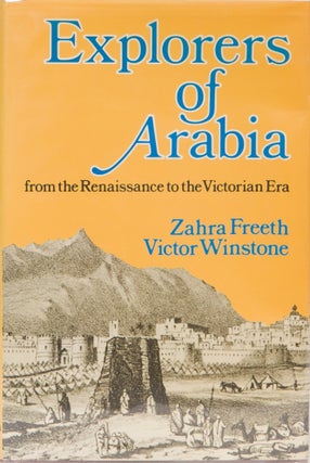 Item #1753 Explorers of Arabia. Z. Freeth