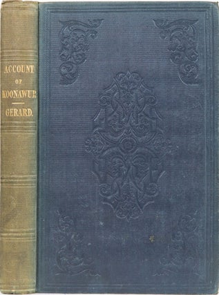Item #1766 Account of Koonawur in the Himalaya. A. Lloyd, A. Gerard