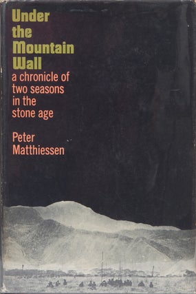 Item #1939 Under the Mountain Wall. Peter Matthiessen