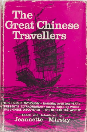 Item #1953 The Great Chinese Travellers. Jeanette Mirsky