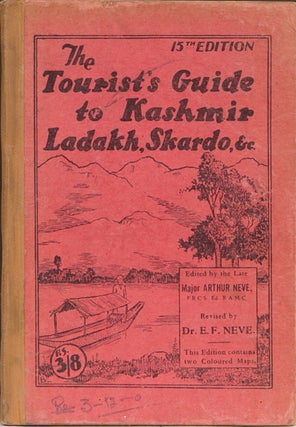 Item #1985 The Tourist's Guide to Kashmir, Ladakh, Skardo, &c. A. Neve