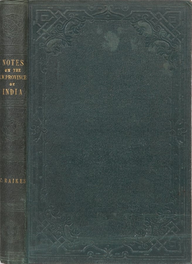 Item #2059 Notes on the North-Western Provinces of India. C. Raikes.