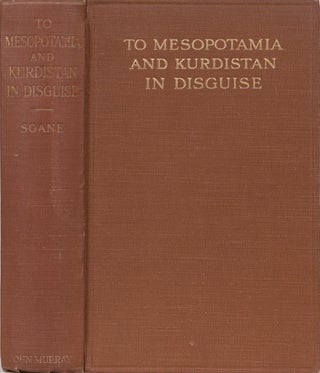 Item #2133 To Mesopotamia in Disguise. E. Soane