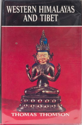 Item #2195 Western Himalayas and Tibet. T. Thomson