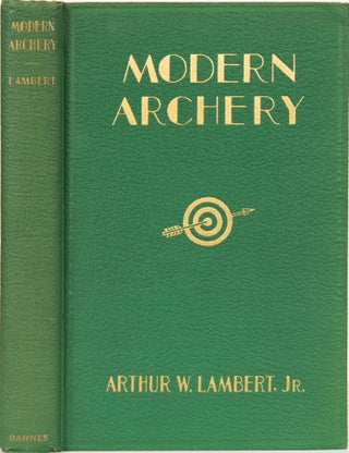 Item #2315 Modern Archery. A. Lambert