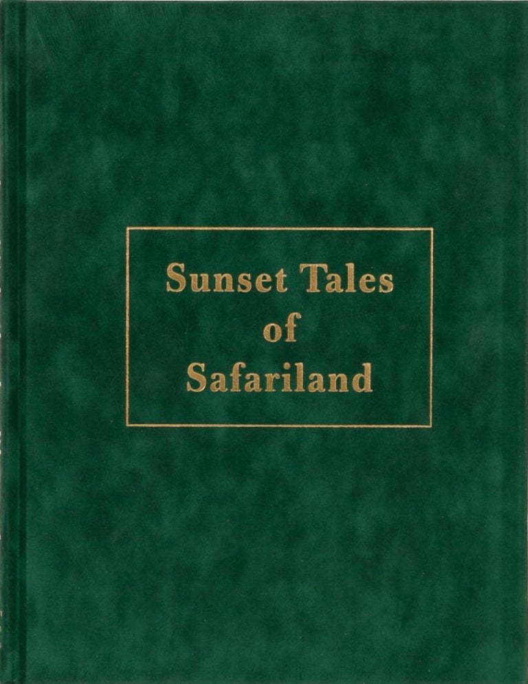 Item #2983 Sunset Tales of Safariland. Stan Bleazard.