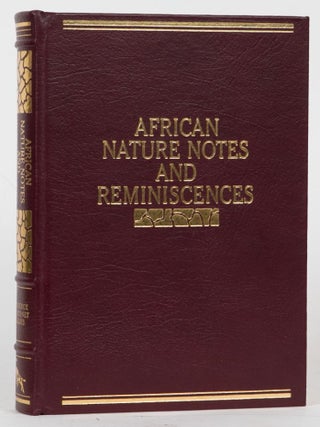 Item #3206 African Nature Notes and Reminiscences. F. C Selous