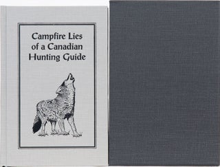 Campfire Lies of a Canadian Hunting Guide