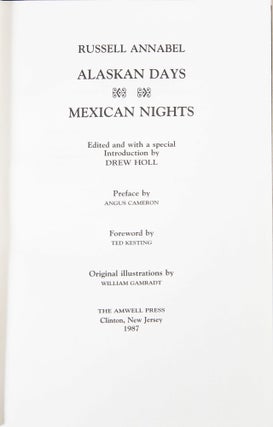 Alaskan Days - Mexican Nights