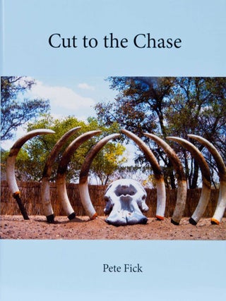 Item #3429 Cut to the Chase. Pete Fick