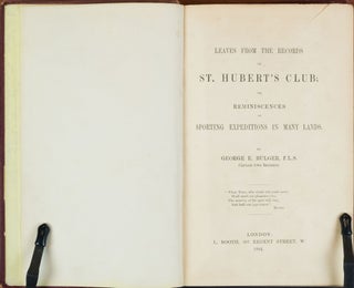 Leaves from the Records of the St Huberts Club
