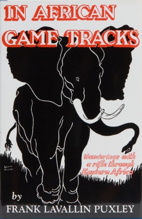 Item #3620 In African Game Tracks. Frank L. Puxley