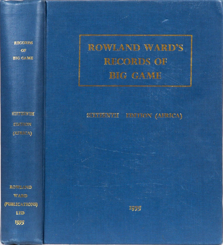 Item #3818 Rowland Ward's Records of Big Game. G. Best.