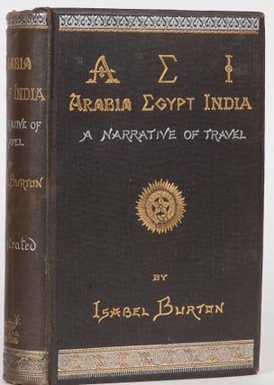 Item #3839 Arabia, Egypt, India. Isabel Burton