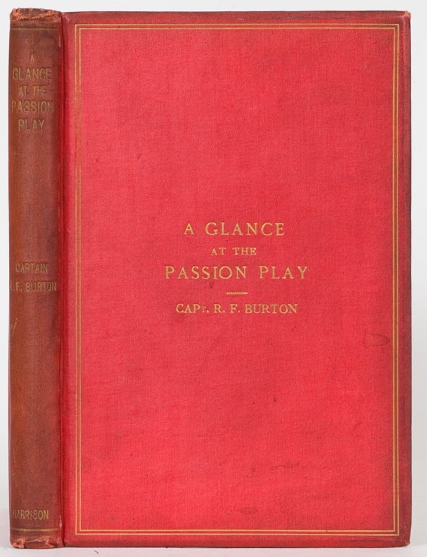 Item #3840 A Glance at the Passion Play. Richard Burton.