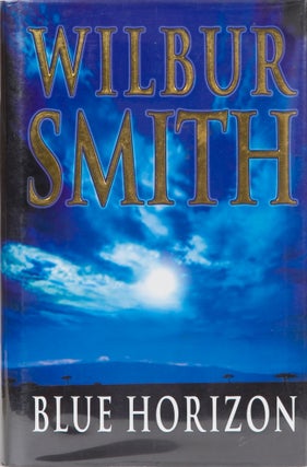 Item #3868 Blue Horizon. Wilbur Smith