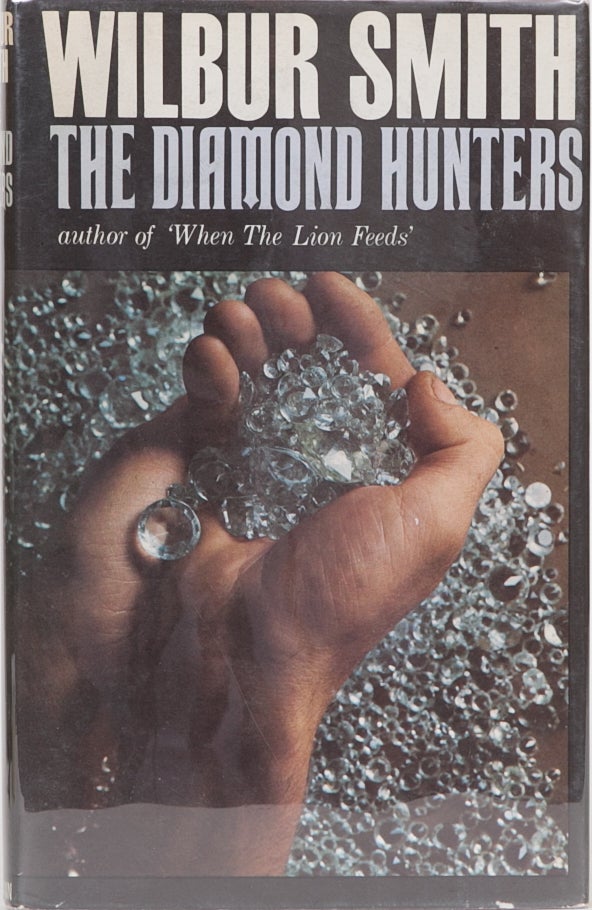 Item #3869 The Diamond Hunters. Wilbur Smith.