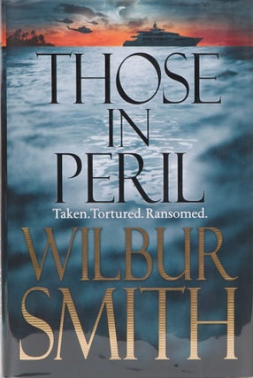 Item #3871 Those in Peril. Wilbur Smith
