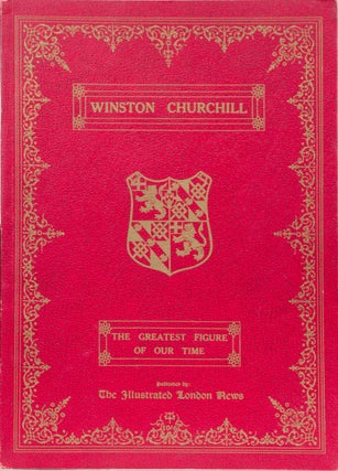Item #3960 The Illustrated London News: An Eightieth Year Tribute to Winston Churchill. B. Ingram