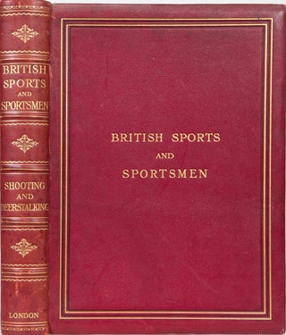 Item #3972 Shooting and Deerstalking. British Sports and Sportsmen