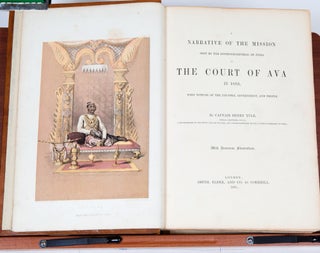 Narrative of the Mission sent by the governor general of India to the Court of Ava in 1855