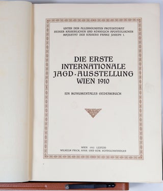 Die Erste Internationale Jagd-Ausstellung Wien 1910