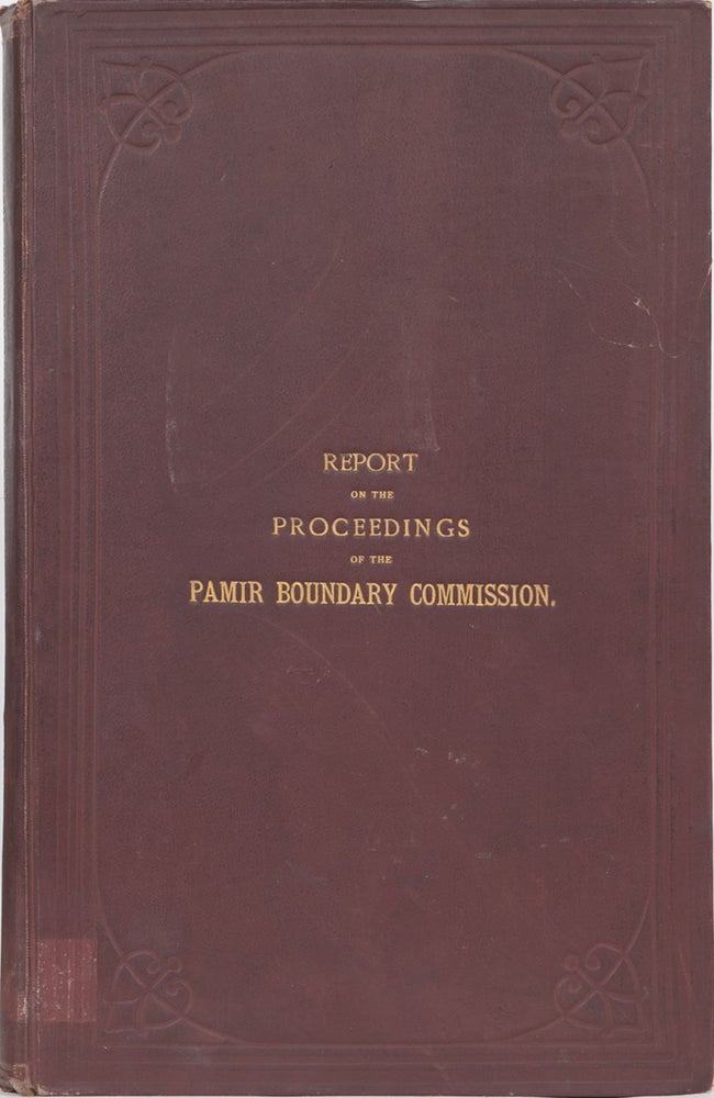 Item #3998 Report on the Proceedings of the Pamir Boundary Commission. M. Gerard.