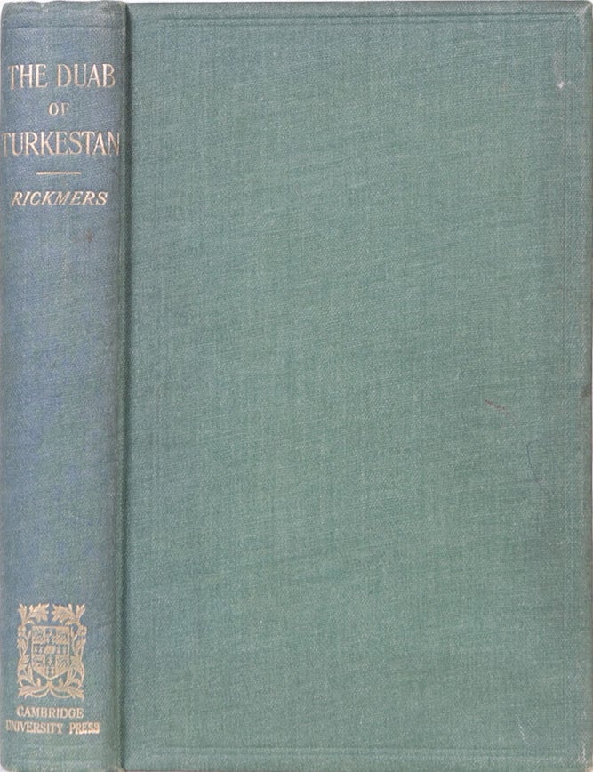Item #3999 The Duab of Turkestan. W. Rickmers.