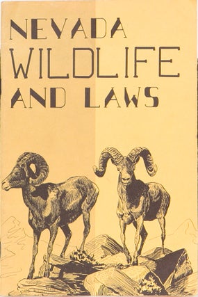 Item #4044 Nevada Wildlife and Laws. State of Nevada
