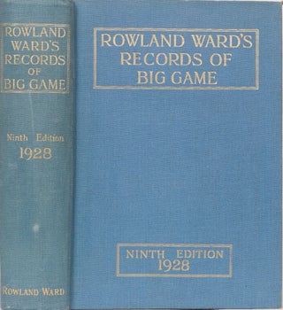 Item #4235 Rowland Ward's Records of Big Game. J. Dollman, J., Burlace